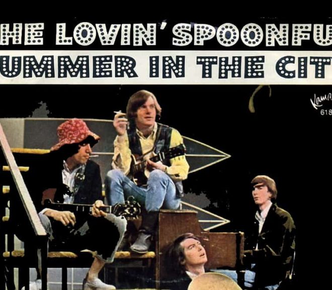 31 Days of Faves: Lovin’ Spoonful – Summer in the City