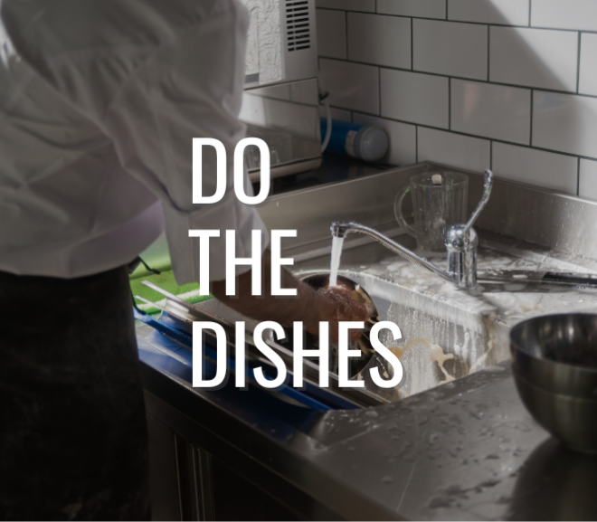 Do The Dishes